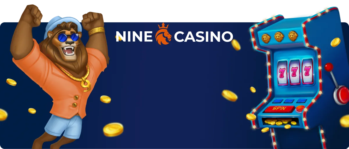 Nine Casino logo centered between a cartoon casino player and a slot machine.